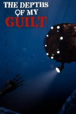 The Depths of My Guilt