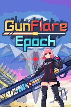 Gunflare Epoch