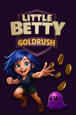 Little Betty: Gold Rush