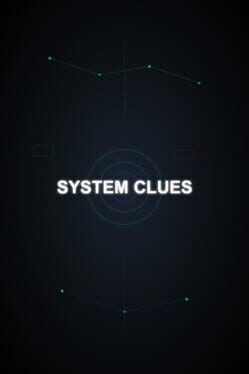 System Clues