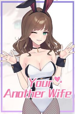 Your Another Wife