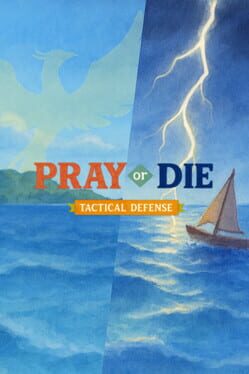 Pray or Die: Tactical Defense
