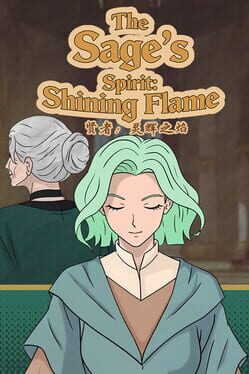 The Sage's Spirit: Shining Flame