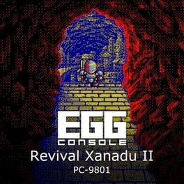 EGGCONSOLE 重生 Xanadu II PC-9801游戏资源下载