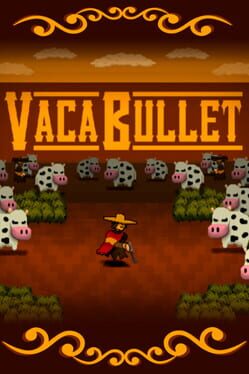Vaca Bullet