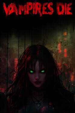 Vampires Die