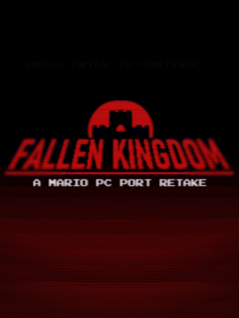 Fallen Kingdom: A Mario PC Port Retake