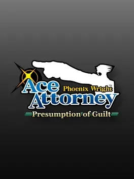 Phoenix Wright: Ace Attorney – Presumption of Guilt