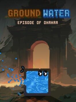 Ground Water: Episode of Dhanra game cover
