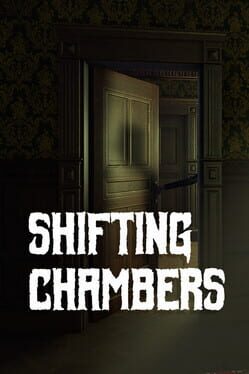 Shifting Chambers