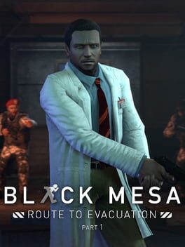 Black Mesa: Route to Evacuation - Part 1