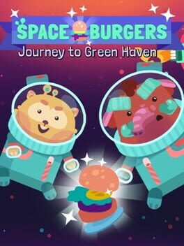 Spaceburgers: Journey to Green Haven cover