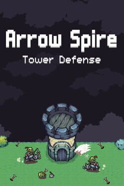 Arrow Spire: Tower Defense