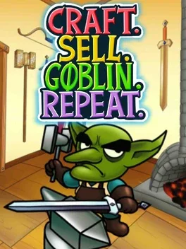 Craft. Sell. Goblin. Repeat.