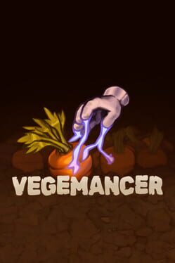 Vegemancer