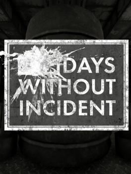 Days Without Incident Cover