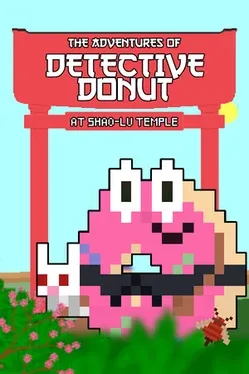 The Adventures of Detective Donut at Shao-Lu Temple