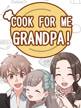 Portada de Cook for Me Grandpa!