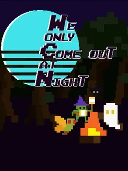 Portada de We Only Come Out at Night