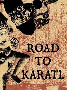 Portada de Road to Karatl