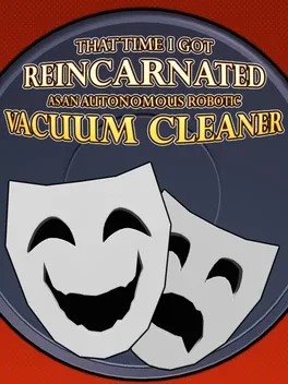 Portada de THAT TIME I GOT REINCARNATED AS AN AUTONOMOUS ROBOTIC VACUUM CLEANER