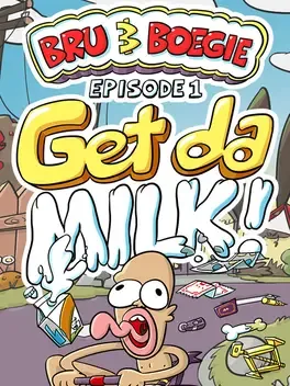 Portada de Bru &amp; Boegie: Episode 1 - Get da MILK!