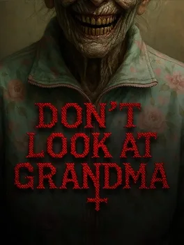 Portada de DON'T LOOK AT GRANDMA