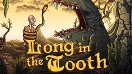 Long in the Tooth