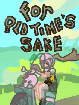 For Old Time's Sake game cover