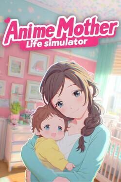 Anime Mother Life Simulator