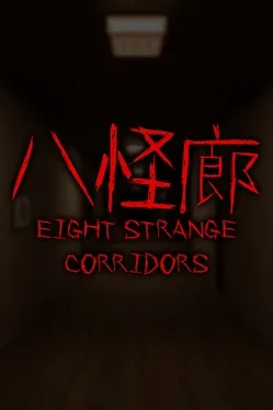 Eight Strange Corridors