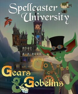 Spellcaster University: Gears and Gobelins