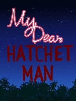Image de My Dear Hatchet Man