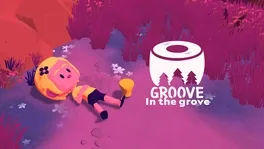Groove In The Grove
