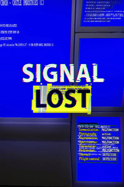 Signal Lost