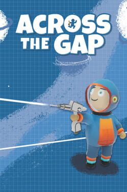 Across the Gap