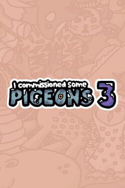 I Commissioned Some Pigeons 3 cover