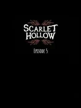 Scarlet Hollow: Episode 5