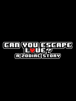 Can You Escape Love? A Zodiac Story