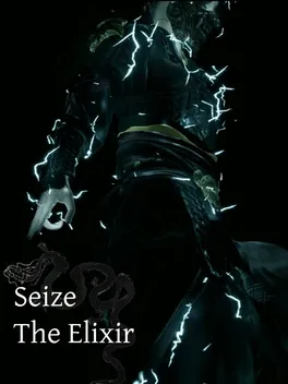 Seize The Elixir