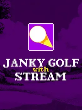 Janky Golf with Stream