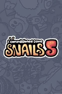 Image de couverture I Commissioned Some Snails 5