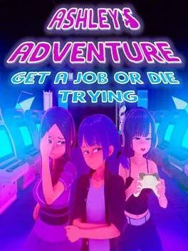 Portada de Ashley's Adventure - Get a Job or Die Trying