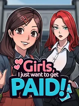 Portada de Girls, I just want to get paid!