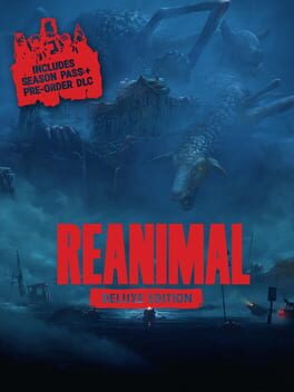 Reanimal: Deluxe Edition