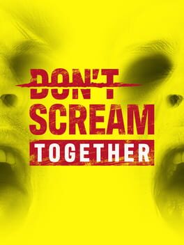 Cover for Don't Scream Together