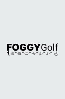 Foggy Golf