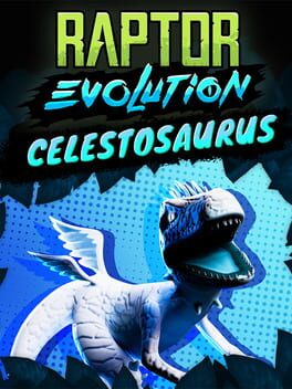 Cover for Raptor Evolution: Celestosaurus