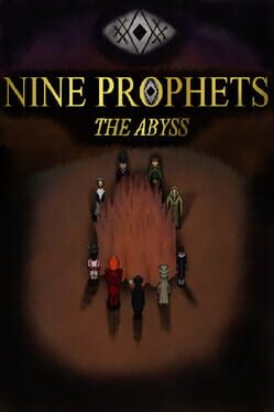 Nine Prophets: The Abyss