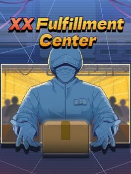 XX Fulfillment Center game cover